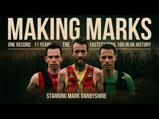 Making Marks | Ultra Running Documentary | The FASTEST Trail 100 in UK History