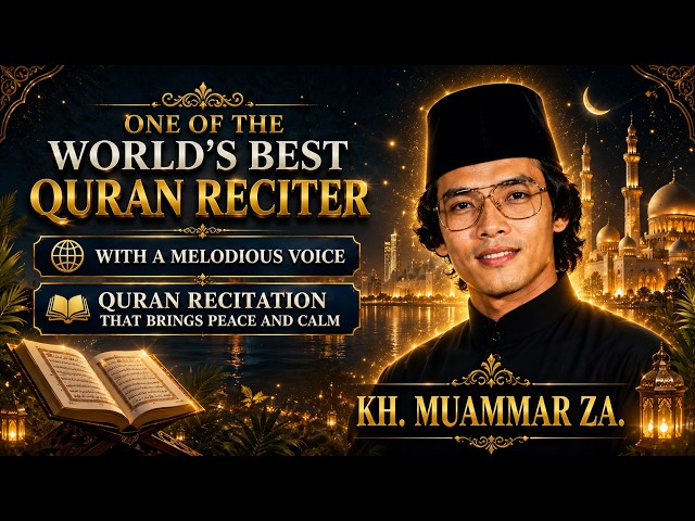 The Golden Voice of KH. Muammar ZA | A Legendary Quran Recitation That Touches the Soul