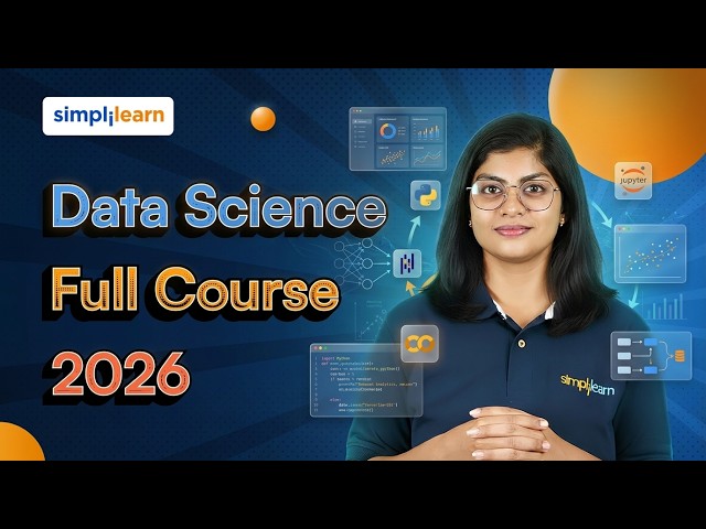 Data Science Full Course 2026 [FREE] | Complete Data Science Tutorial For Beginners | Simplilearn