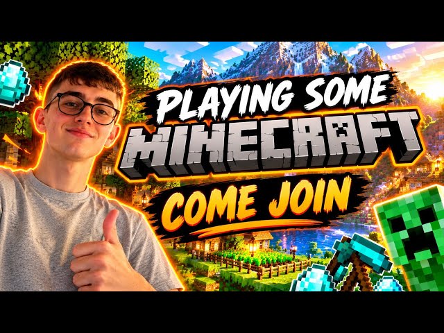 Playing Minecraft! Come Join