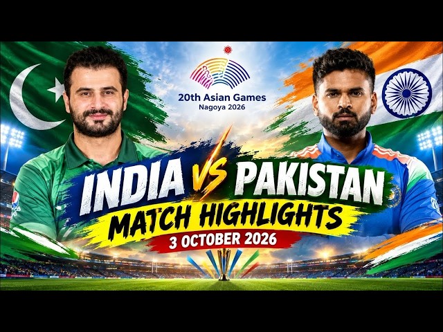 IND vs PAK Final match highlights Asian games 2026