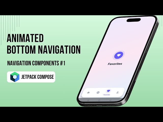 Animated Bottom Navigation | Navigation Component #1 | Jetpack Compose