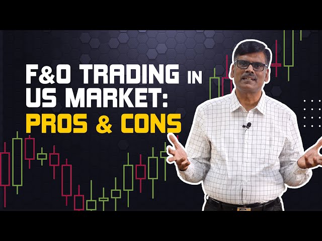 Options Trading in Indian vs US Markets: Margin, Charges, Expiry,...