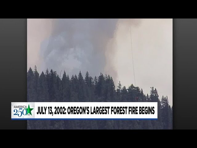 This Day in Oregon History – July 13, 2002: Oregon’s largest forest fire begins