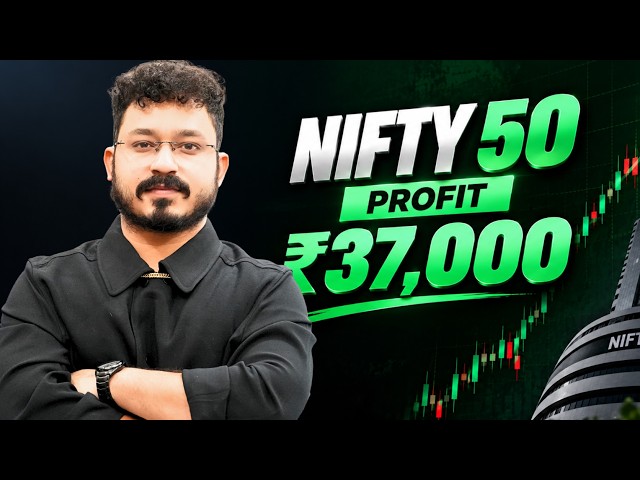 Intraday Trading | Nifty 50 | STOCK MARKET PROFIT 37K
