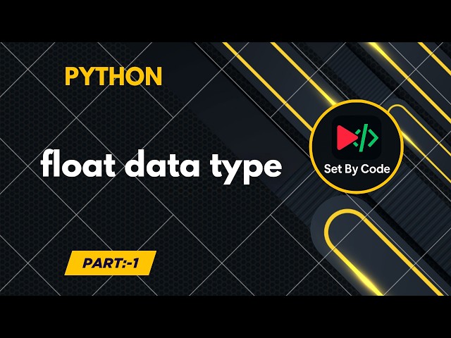 Python | float Datatype | Basic Code | 2026
