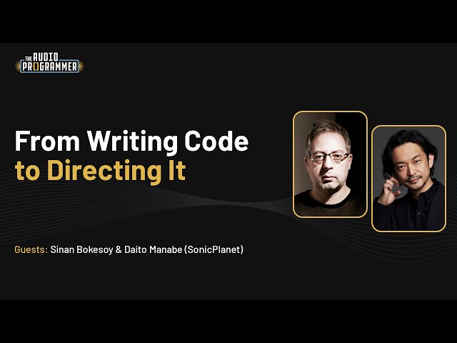 Does Coding Matter Anymore? Audio Programming in the AI Age | The Audio Programmer Meetup