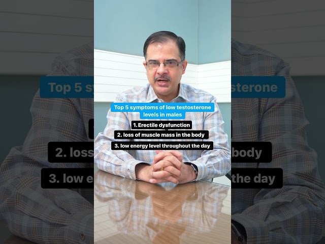 Top 5 symptoms of low testosterone levels in males !