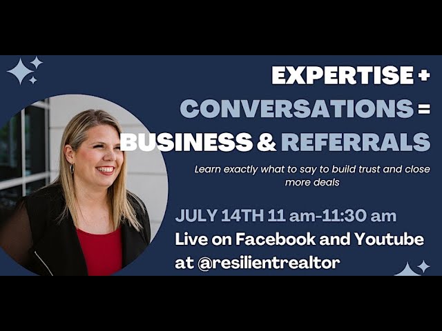 Expertise + Conversations = Business & Referrals