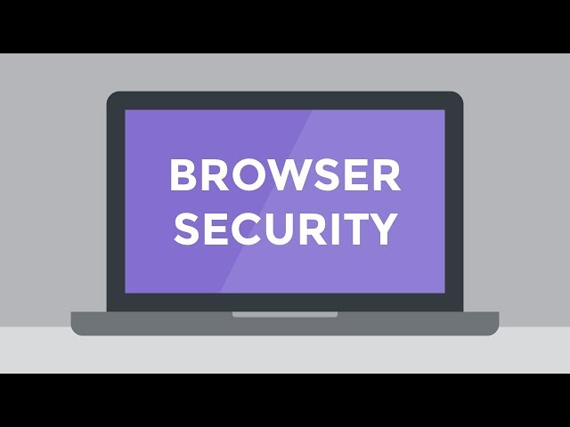 Internet Safety: Your Browser's Security Features