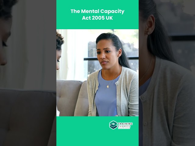 The Mental Capacity Act 2005 is a UK