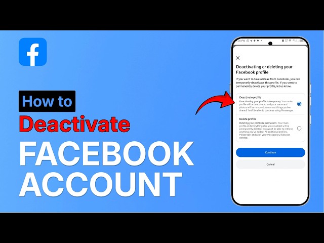 How To Deactivate Facebook Account – Full Guide