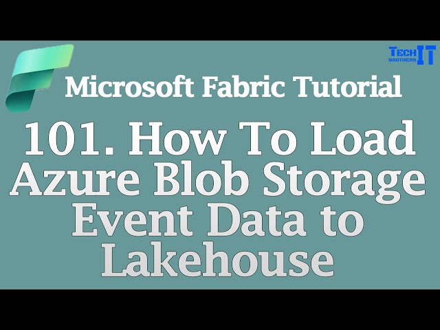 What is EventStream? | Load Azure Blob Storage Event Data to Lakehouse | Microsoft Fabric Tutorial