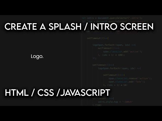 Create an Animated Website Intro / Splash Screen With HTML /CSS / JavaScript