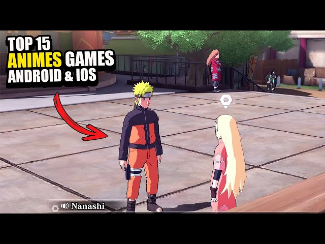 15 BEST ANIME GAMES YOU NEED TO TRY | ANDROID & IOS