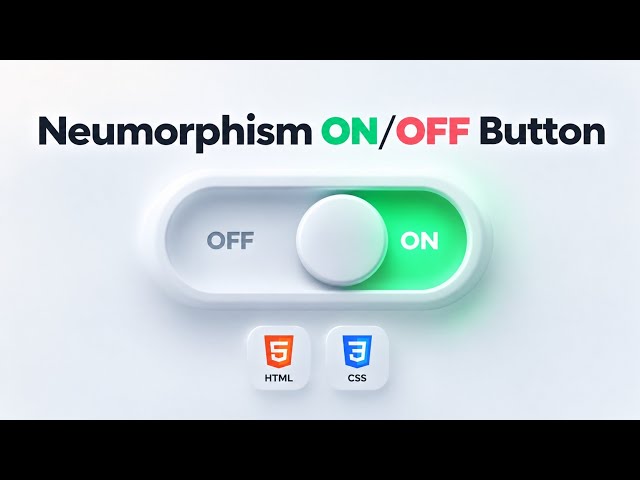 How to Create a Neumorphic Toggle Button | HTML CSS UI Animation Tutorial