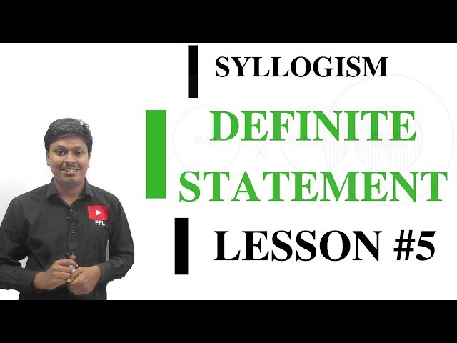 DEFINITE STATEMENT _ Syllogism #Lesson-5
