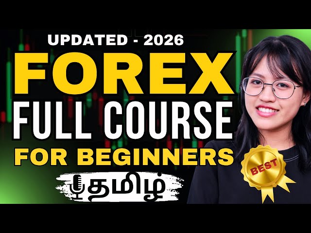 Forex Trading for Beginners Full Course in Tamil (NEW) | Complete Forex Course tamil #forextamil #fx