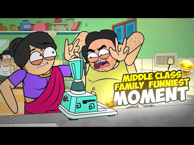 Middle class Family Funniest moments @Hardtoonz22 