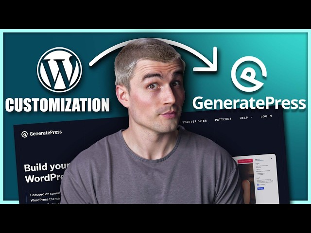 How to Customize WordPress with GeneratePress Theme (Full Tutorial for Beginners)