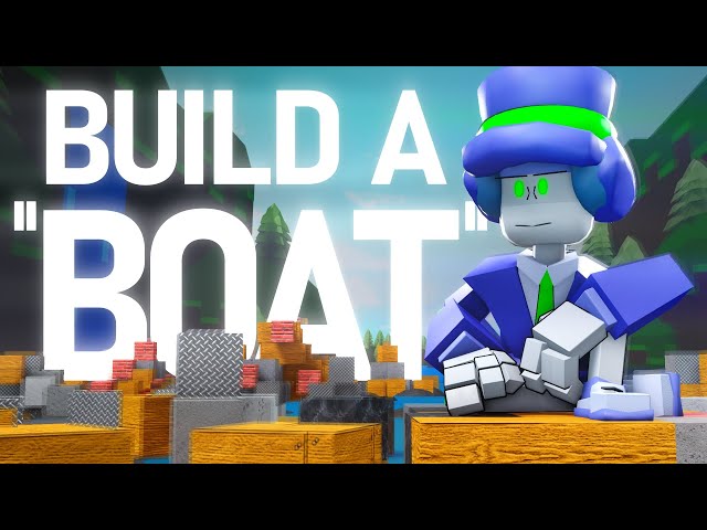 Roblox Build Anything But a Boat (for treasure) *optional