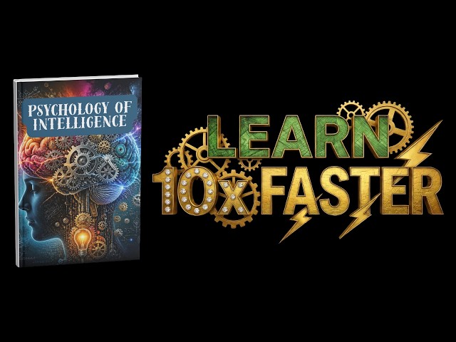 Psychology of Intelligence Learn Anything So Fast It's Almost Unfair #englishaudiobooks