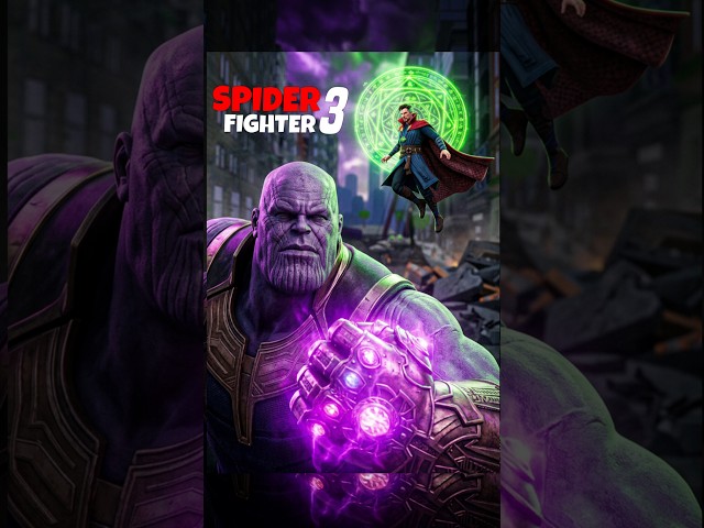 Doctor Strange & Thanos in Spider Fighter 3 #shorts