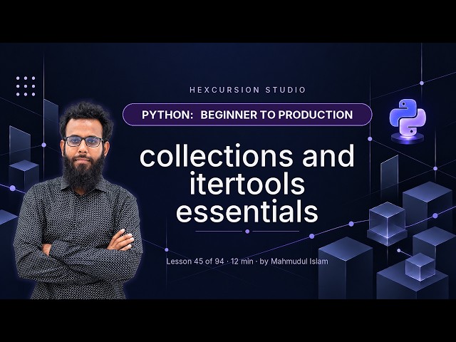 collections and itertools essentials | Python 45/94