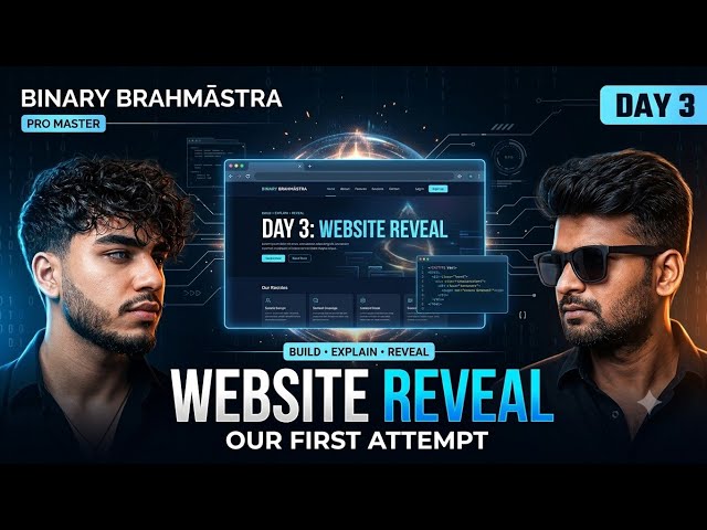 Binary Brahmastra — Day 3 | We Built Our First Website 🚀 | Full Session