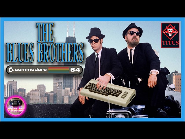 The Blues Brothers - An 8-Bit Mission From God! | Commodore 64