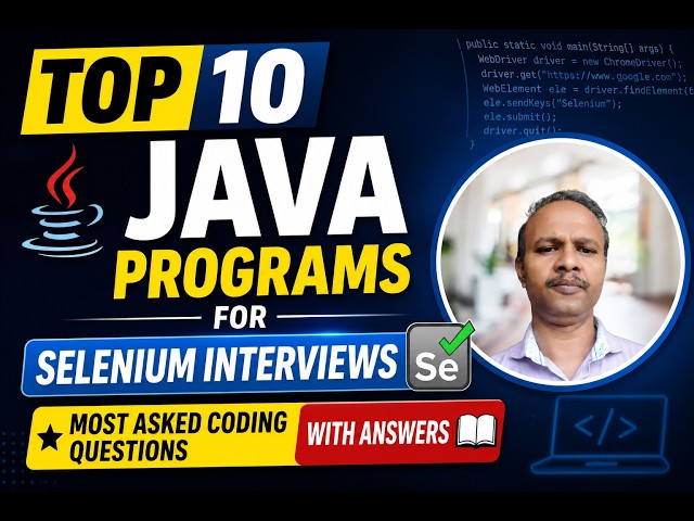 Top 10 Java Programs for Selenium Interviews | Most Asked Coding Questions with Answers