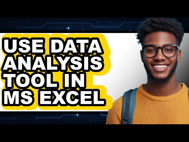 How to Use Data Analysis Tool in Ms Excel (easy Method)