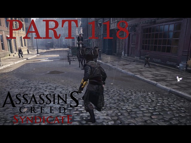 Lets Play Assassins Creed Syndicate #118 weiter noch am geld farmen