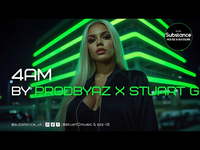 PRODBYAZ X Stuart G - 4am