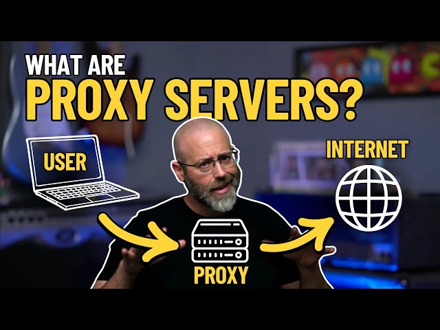 Understanding Proxy Servers and Reverse Proxies