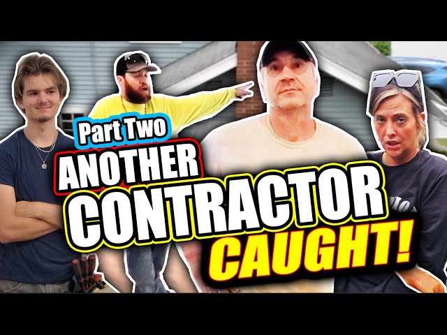 Part 2 - ANOTHER Contractor Caught! This one $187,000!