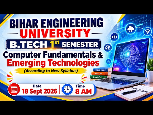 💥Computer Fundamentals & Emerging Technologies | B.tech 1st Sem | BEU Patna | Live Class #beu