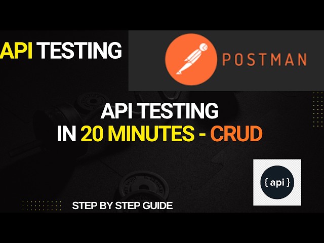 Learn API Testing in 20 Minutes | CRUD Operations in Postman