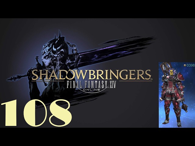 FFXIV Ep. 108 - Shadowbringers gets going! What will we discover today?