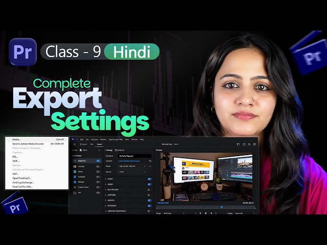 Premiere Pro Export Settings: New Export Workspace Complete Guide | Adobe Premiere Pro Class 9
