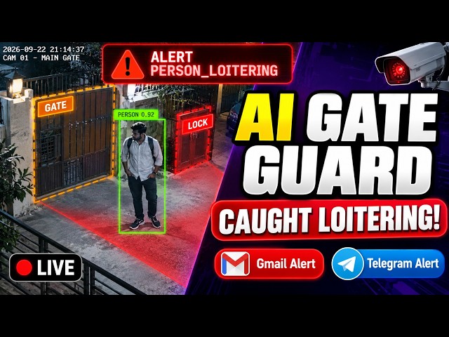 GateGuard: AI CCTV That Catches Anyone Loitering at the Gate 🚨 | Gmail + Telegram Alerts