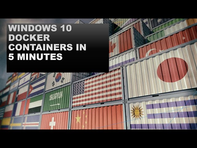 Windows 10 Docker Desktop for Windows:  in five minutes