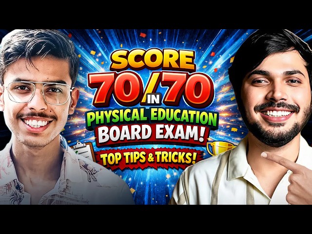 @zakisaudagar Strategy to Score 70/70 in Physical Education Board Exam 2026 🔥📝