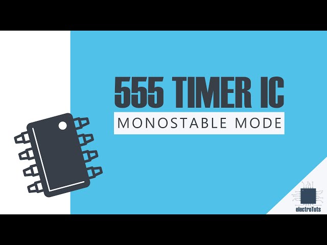 555 Timer IC: Monostable Mode of operation