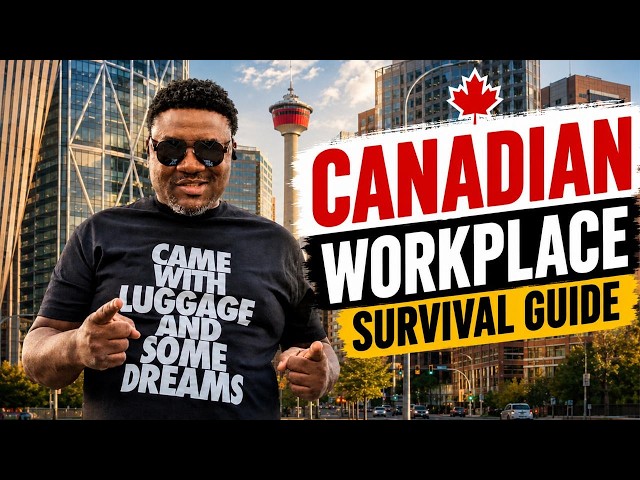 Canadian Workplace Survival Guide: What They Don't Tell You