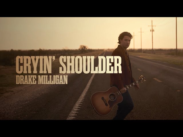 Drake Milligan - Cryin' Shoulder (Official Lyric Video)