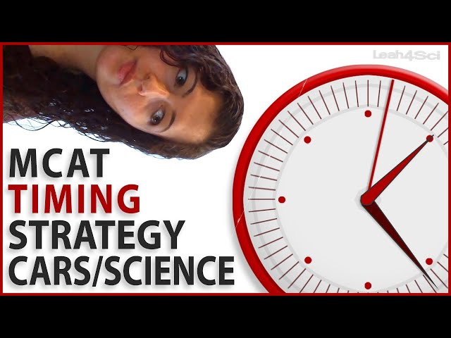 MCAT Timing Strategy for CARS and Science Passages