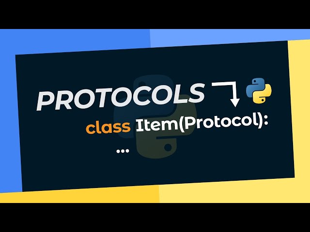 What are "Protocols" In Python? (Tutorial 2023)