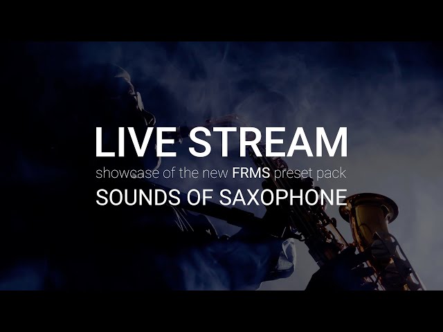 FRMS Sounds Of Saxophone - Live Listening Party + Giveaways!