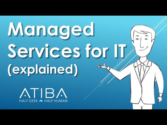 Managed Services, what is it? (Explained)